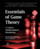 Essentials of Game Theory: a Concise, Multidisciplinary Introduction (Synthesis Lectures on Artificial Intelligence and Machine Learning)