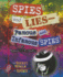 Spies and Lies: Famous and Infamous Spies (the Secret World of Spies)