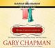 Home Improvements: the Chapman Guide to Negotiating Change With Your Spouse (Marriage Savers)