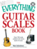 The Everything Guitar Scales Book: Over 700 Scale Patterns for Every Style of Music [With Cd]