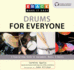 Knack Drums for Everyone: A Step-By-Step Guide to Equipment, Beats, and Basics