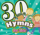 30 Hymns for Kids