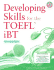 Developing Skills for the Ibt Toefl: Intermediate (Combined Book)