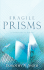 Fragile Prisms