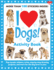 I Love Dogs! Activity Book: Pup-Tacular Stickers, Trivia, Step-By-Step Drawing Projects, and More for the Dog Lover in You! (I Love Activity Books)