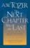 The Next Chapter After the Last