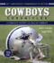 Cowboys Chronicles: a Complete History of the Dallas Cowboys