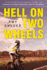 Hell on Two Wheels an Astonishing Story of Suffering, Triumph, and the Most Extreme Endurance Race in the World