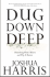 Dug Down Deep Hb
