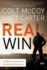 The Real Win: a Man's Quest for Authentic Success