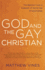 God and the Gay Christian: the Biblical Case in Support of Same-Sex Relationships