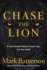 Chase the Lion: If Your Dream Doesn't Scare You, It's Too Small