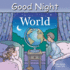 Good Night World (Good Night Our World)