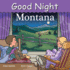 Good Night Montana (Good Night Our World)