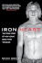 Iron Heart: the True Story of How I Came Back From the Dead