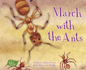 March With the Ants (a Bug's World)