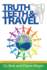 Truth, Teeth, and Travel, Volume 1
