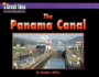Panama Canal, the (a Great Idea: Engineering)