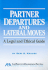 Partner Departures and Lateral Moves: a Legal and Ethical Guide