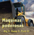 Maquinas Poderosas / Dig It, Dump It, Push It! (Spanish and English Edition)