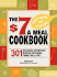 The $7 Meals Cookbook: 301 Delicious Dishes You Can Make for Seven Dollars Or Less