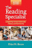 The Reading Specialist, Second Edition: Leadership for the Classroom, School, and Community (Solving Problems in the Teaching of Literacy)