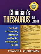 Clinician's Thesaurus, 7th Edition: the Guide to Conducting Interviews and Writing Psychological Reports