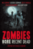 Zombies: More Recent Dead