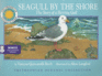 Seagull By the Shore (With Easy to Download E-Book & Audiobook)