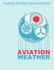 Aviation Weather (FAA Handbooks)