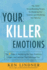 Your Killer Emotions