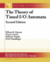 The Theory of Timed I/O Automata, Second Edition (Synthesis Lectures on Distributed Computing Theory, 5)