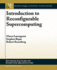 Introduction to Reconfigurable Supercomputing (Synthesis Lectures on Computer Architecture, 9)