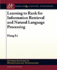 Learning to Rank for Information Retrieval and Natural Language Processing (Synthesis Lectures on Human Language Technology, 12)