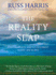 Reality Slap: Finding Peace and Fulfillment When Life Hurts
