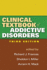 Clinical Textbk. of Addictive Disorders