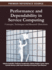Performance and Dependability in Service Computing Concepts, Techniques and Research Directions Advances in Web Technologies and Engineering
