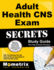 Adult Health Cns Exam Secrets Study Guide: Cns Test Review for the Clinical Nurse Specialist in Adult Health Exam