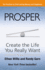 Prosper: Create the Life You Really Want-Second Edition