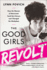 The Good Girls Revolt: How the Women of Newsweek Sued Their Bosses and Changed the Workplace