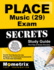 Place Music (29) Exam Secrets Study Guide: Place Test Review for the Program for Licensing Assessments for Colorado Educators