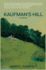 Kaufman's Hill: a Memoir