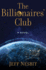 The Billionaires' Club: a Novel