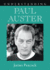 Understanding Paul Auster (Understanding Contemporary British Literature)