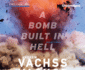 A Bomb Built in Hell (Audio Cd)