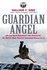 Guardian Angel: Life and Death Adventures With Pararescue, the World? S Most Powerful Commando Rescue Force