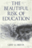 Beautiful Risk of Education