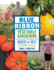 Blue Ribbon Vegetable Gardening: the Secrets to Growing the Biggest and Best Prizewinning Produce