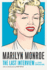 Marilyn Monroe: The Last Interview: And Other Conversations