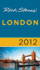 Rick Steves' 2012 London